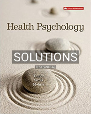Solutions for Health Psychology 4th Edition by Taylor