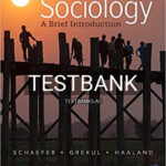 Test Bank for Sociology A Brief Introduction 6th Edition by Schaefer
