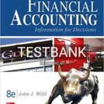 Test Bank for Financial Accounting Information for Decisions 8th Edition by John Wild