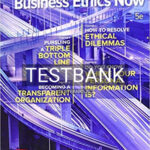 Test Bank for Business Ethics Now 5th Edition by Ghillyer