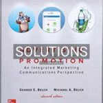 Solutions for Advertising and Promotion An Integrated Marketing Communications Perspective 11th Edition by Belch