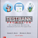 Test Bank for Advertising and Promotion An Integrated Marketing Communications Perspective 11th Edition by Belch