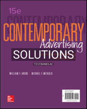 Solutions for Contemporary Advertising and Integrated Marketing Communications 15th Edition by Arens