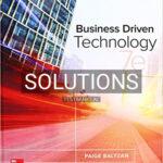 Solutions for Business Driven Technology 7th Edition by Baltzan