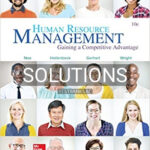 Solutions for Human Resource Management Gaining A Competitive Advantage 10th Edition by Noe