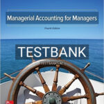Test Bank for Managerial Accounting for Managers 4th Edition by Noreen