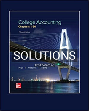 Solutions for College Accounting Chapters 1 30 15th Edition by Price