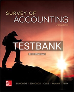 Test Bank for Survey of Accounting 5th Edition by Edmonds