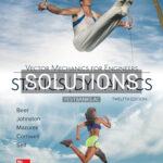 Solutions for Vector Mechanics for Engineers Statics and Dynamics 12th Edition by Beer