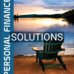 Solutions for Personal Finance 7th Edition by Kapoor
