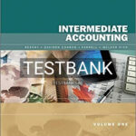 Test Bank for Intermediate Accounting Volume 1 Updated 7th Edition by Beechy