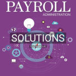 Solutions for Introduction to Payroll Administration 3rd Edition by Dryden