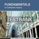 Test Bank for Fundamentals Of Corporate Finance 10th Edition by Ross