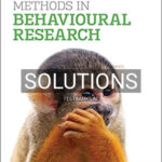 Solutions for Methods In Behavioural Research 3rd Edition by Cozby