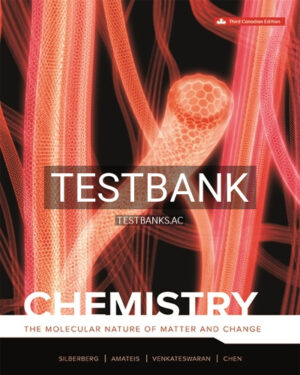 Test Bank for Chemistry 3rd Edition by Silberberg