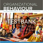 Test Bank for Organizational Behaviour Improving Performance And Commitment In The Workplace 4th Edition by Colquitt