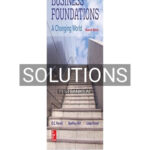 Solutions for Business Foundations A Changing World 11th Edition by Ferrell