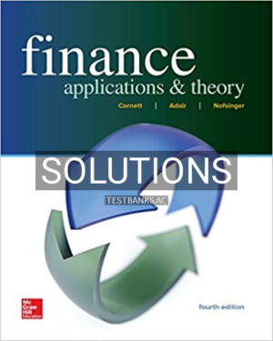 Solutions for Finance Applications and Theory 4th Edition by Cornett