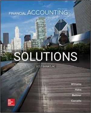 Solutions for Financial Accounting 17th Edition by Williams