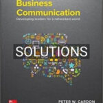 Solutions for Business Communication Developing Leaders for a Networked World 3rd Edition by Cardon