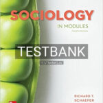Test Bank for Sociology in Modules 4th Edition by T Schaefer