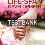 Test Bank for Topical Approach to Lifespan Development 9th Edition by Santrock