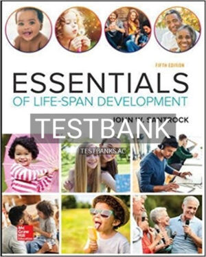 Test Bank for Essentials of Life Span Development 5th Edition by Santrock
