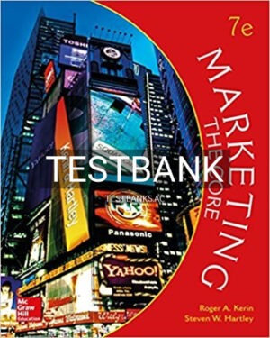 Test Bank for Marketing The Core 7th Edition by Kerin