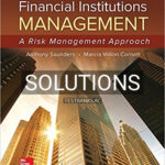 Solutions for Financial Institutions Management A Risk Management Approach 9th Edition by Saunders