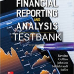 Test Bank for Financial Reporting and Analysis 7th Edition by Revsine
