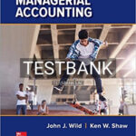 Test Bank for Managerial Accounting 6th Edition by Wild