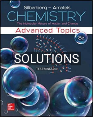 Solutions for Chemistry 8th Edition by Silberberg