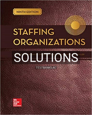 Solutions for Staffing Organizations 9th Edition by Heneman