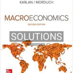 Solutions for Macroeconomics 2nd Edition by Karlan