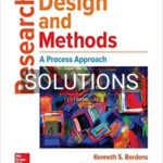 Solutions for Research Design and Methods A Process Approach 10th Edition by Bordens
