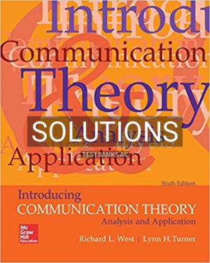Solutions for Introducing Communication Theory 6th Edition by West