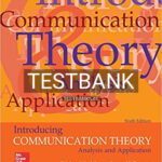 Test Bank for Introducing Communication Theory 6th Edition by West