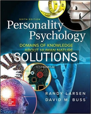 Solutions for Personality Psychology 6th Edition by Larsen
