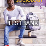 Test Bank for Sociology A Brief Introduction 13th Edition by Schaefer