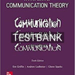 Test Bank for First Look at Communication Theory 10th Edition by Griffin