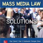Solutions for Mass Media Law 20th Edition by Calvert