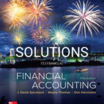Solutions for Financial Accounting 5th Edition by Spiceland