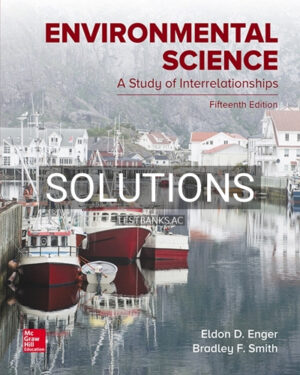 Solutions for Environmental Science 15th Edition by Enger