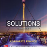 Solutions for Corporate Finance 12th Edition by Ross