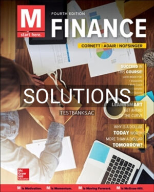 Solutions for M Finance 4th Edition by Cornett