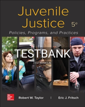 Test Bank for Juvenile Justice 5th Edition by Taylor