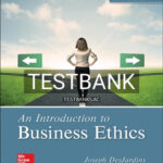Test Bank for Introduction to Business Ethics 6th Edition by DesJardins