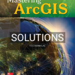 Solutions for Mastering ArcGIS 8th Edition by Price
