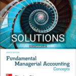 Solutions for Fundamental Managerial Accounting Concepts 9th Edition by Edmonds