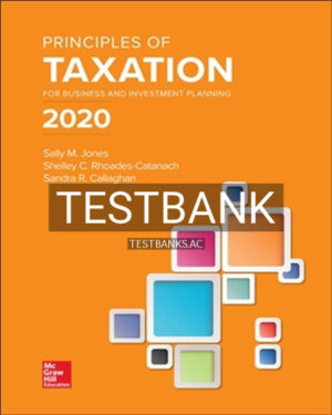 Test Bank for Principles of Taxation for Business and Investment Planning 2020 23rd Edition by Jones